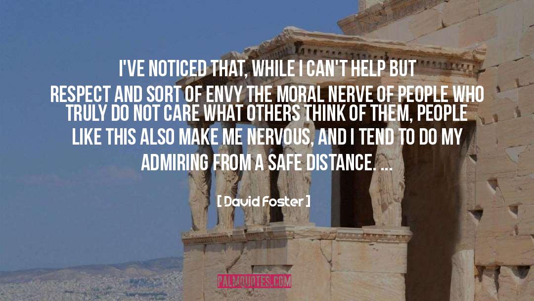 What Others Think quotes by David Foster