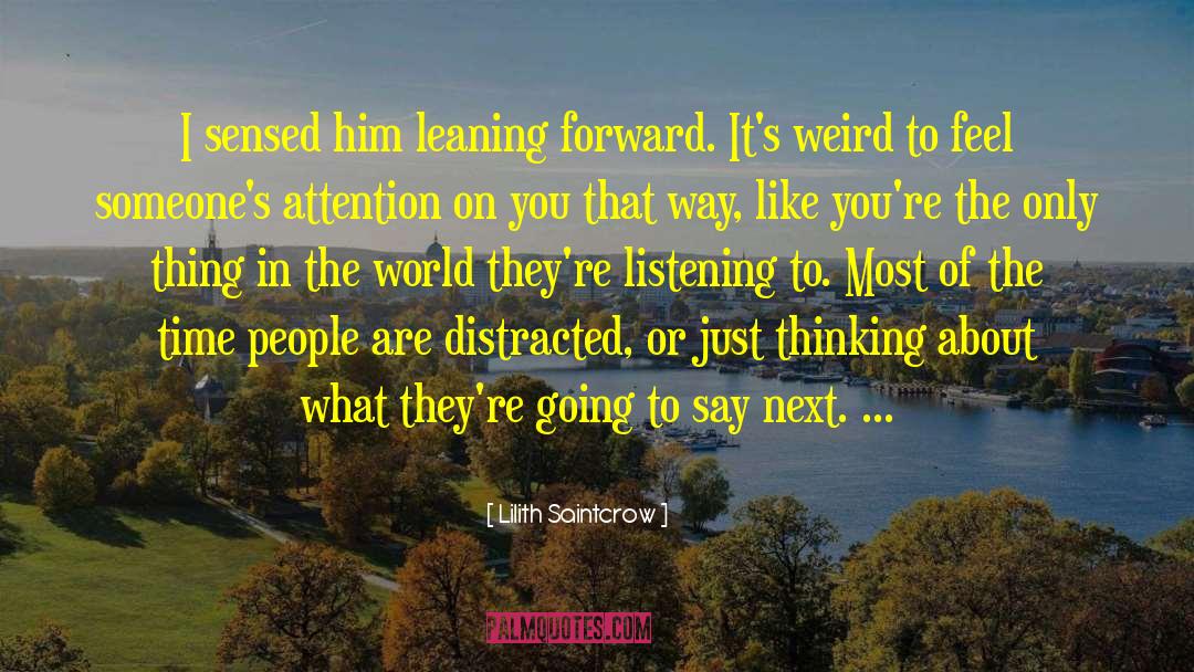 What People Say Or Think quotes by Lilith Saintcrow