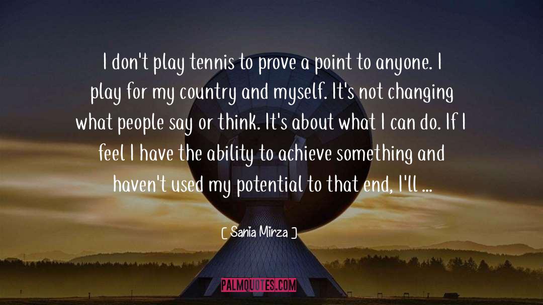What People Say Or Think quotes by Sania Mirza