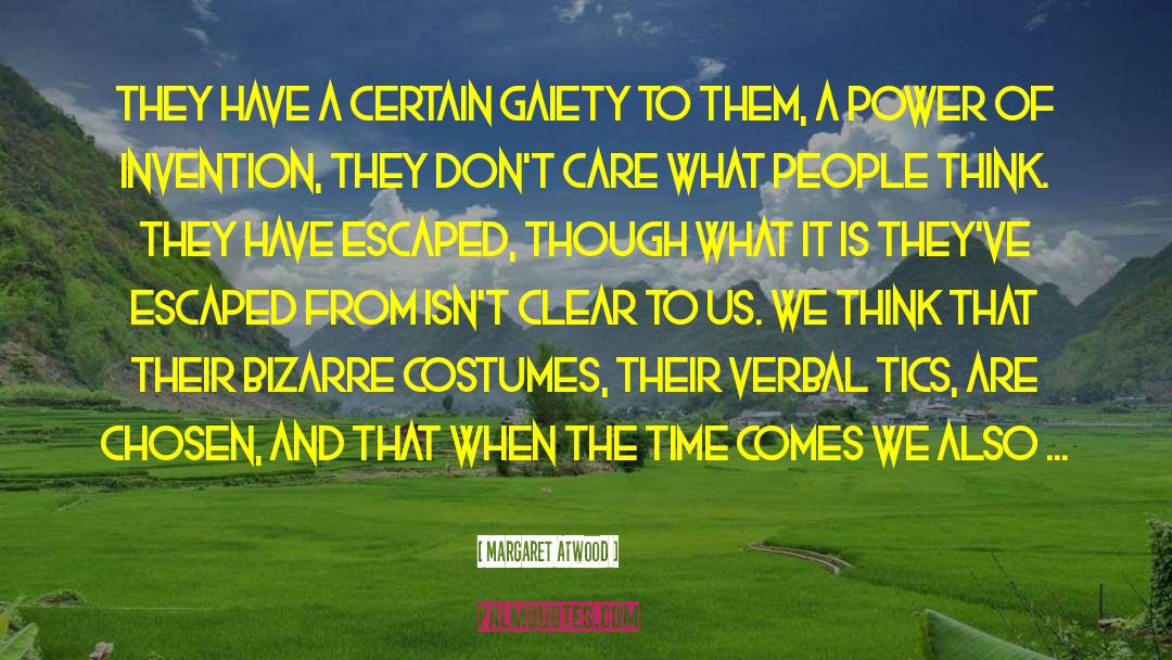 What People Think quotes by Margaret Atwood