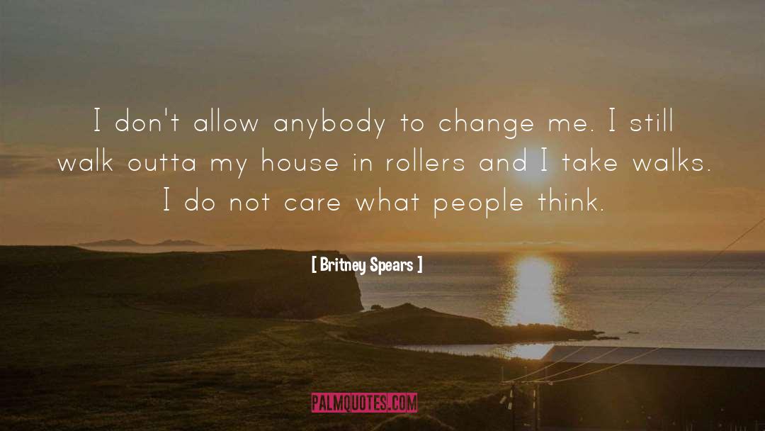 What People Think quotes by Britney Spears