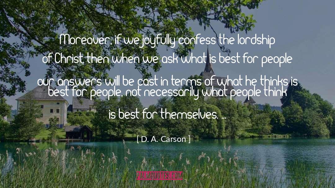 What People Think quotes by D. A. Carson
