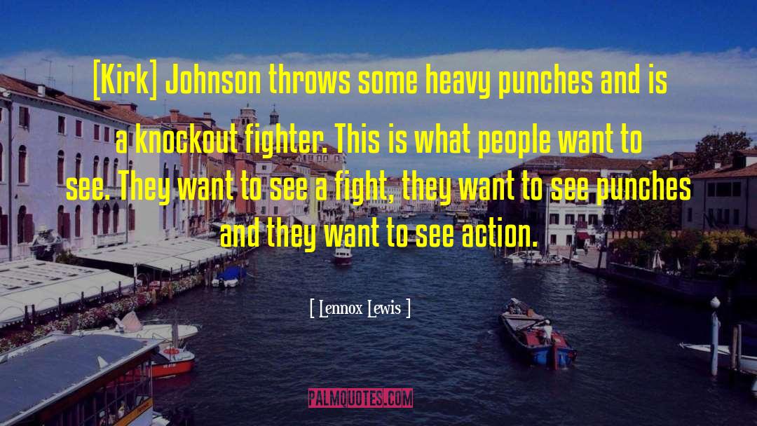 What People Want quotes by Lennox Lewis