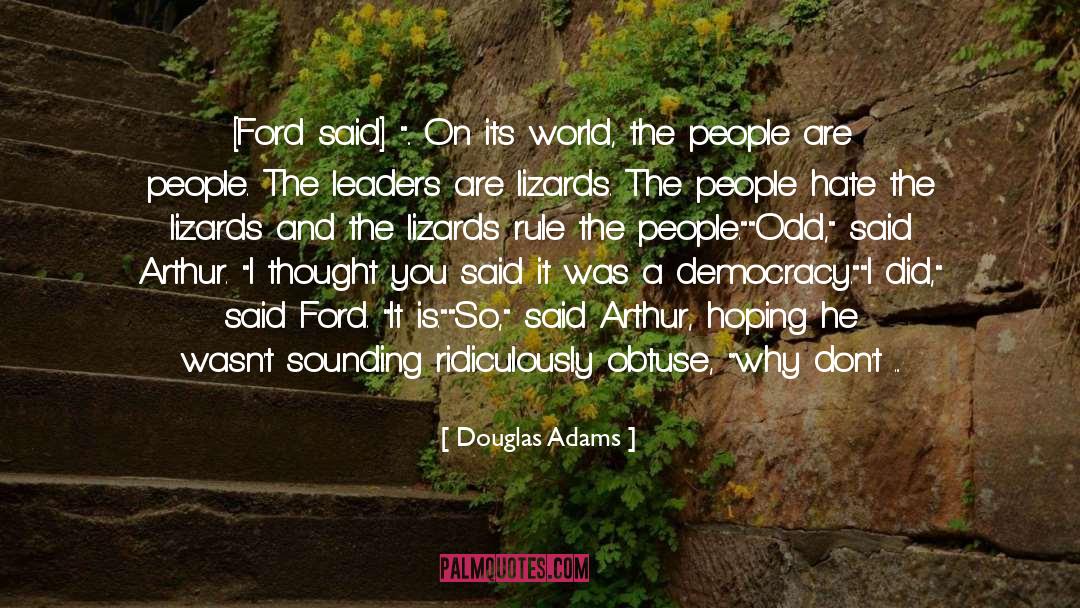 What S Going On In The World quotes by Douglas Adams