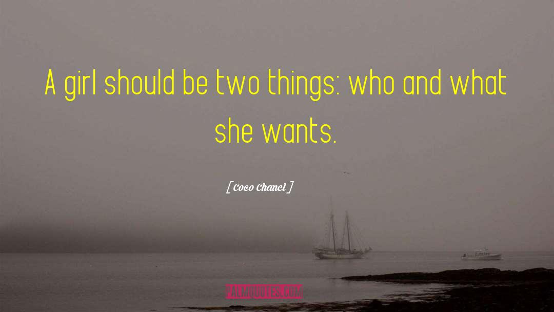 What She Wants quotes by Coco Chanel