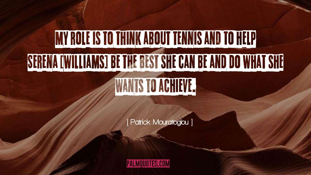 What She Wants quotes by Patrick Mouratoglou