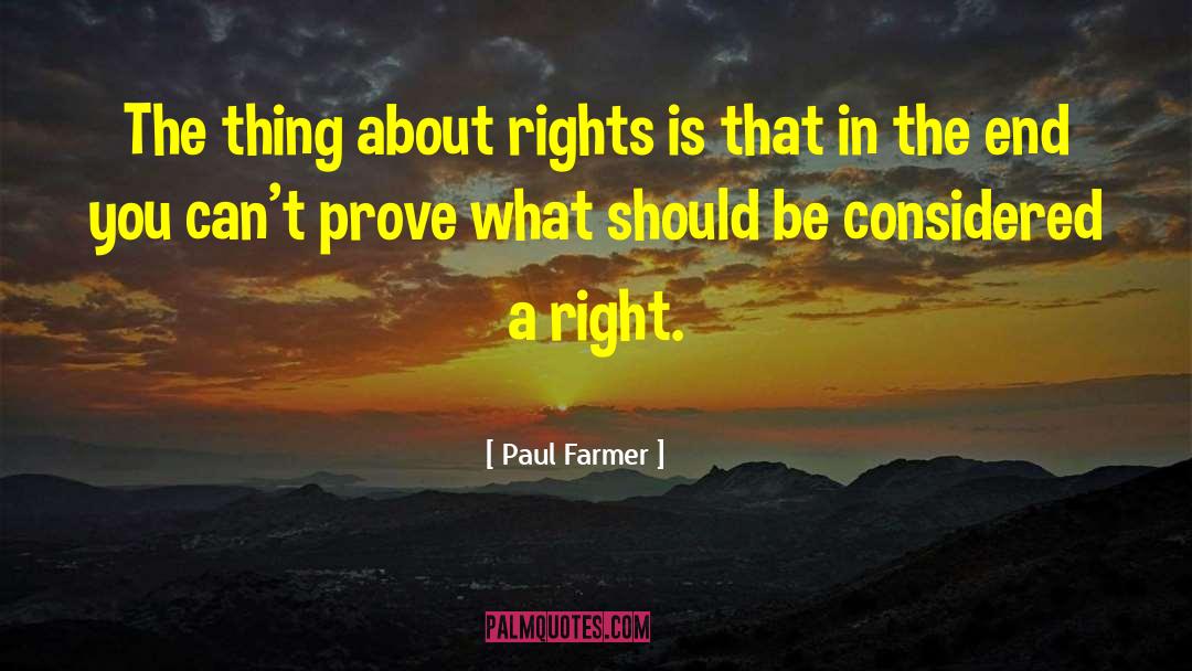 What Should quotes by Paul Farmer