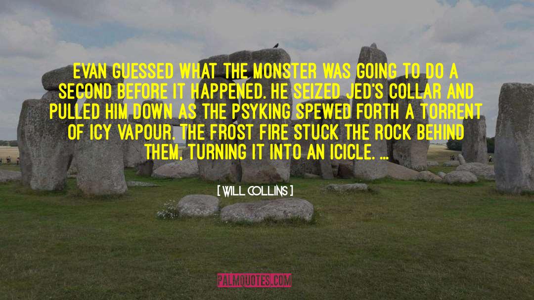 What Sock Monsters Do quotes by Will Collins