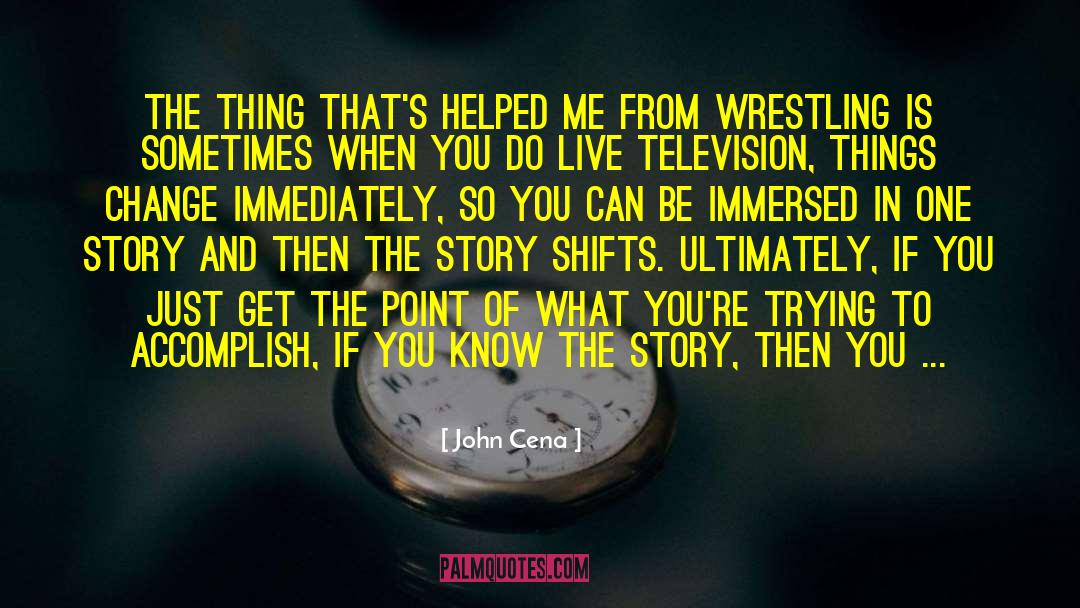 What Story Is quotes by John Cena