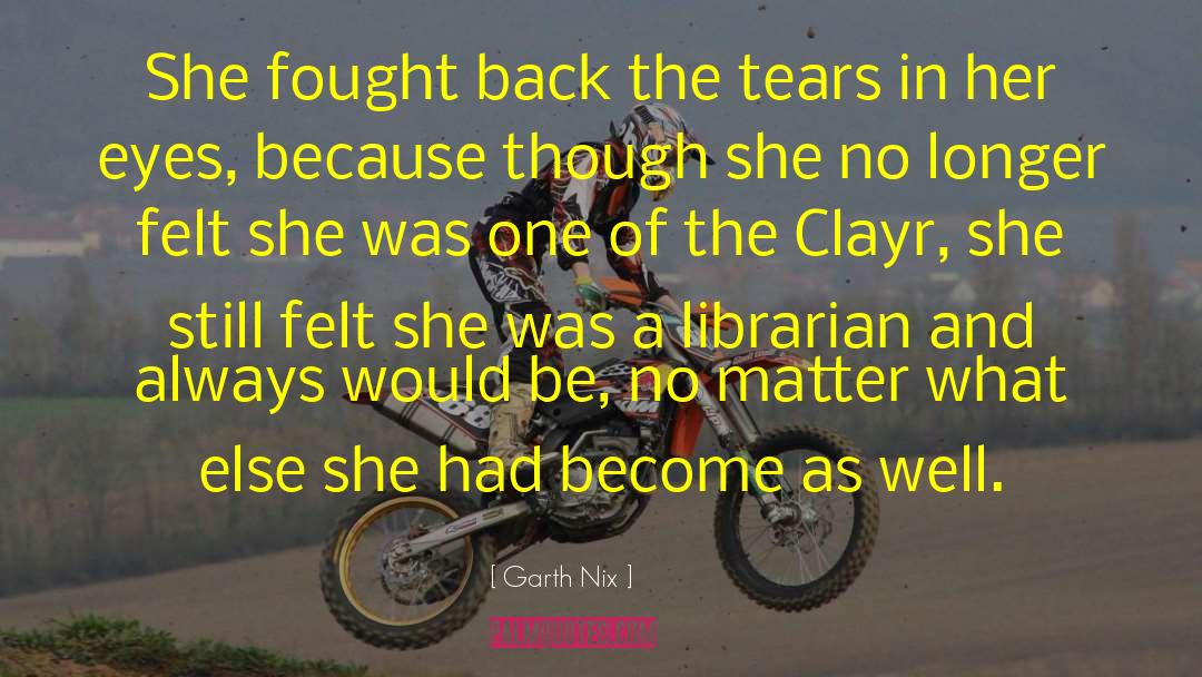 What The Librarian Did quotes by Garth Nix