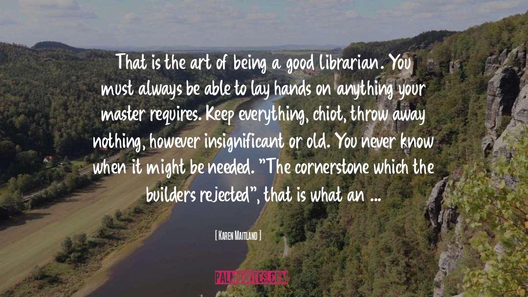 What The Librarian Did quotes by Karen Maitland