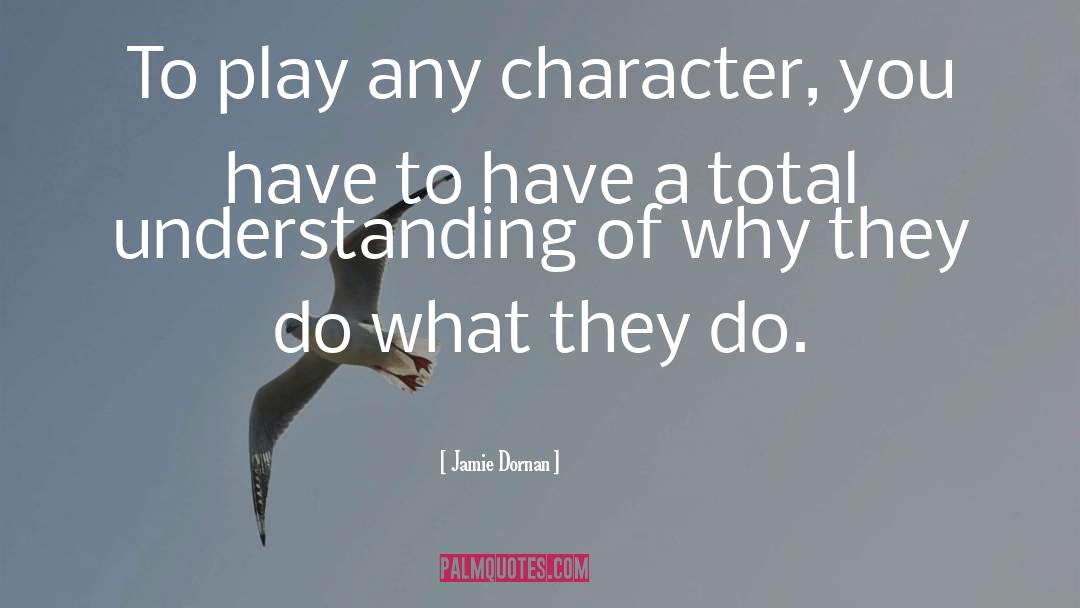 What They Do quotes by Jamie Dornan