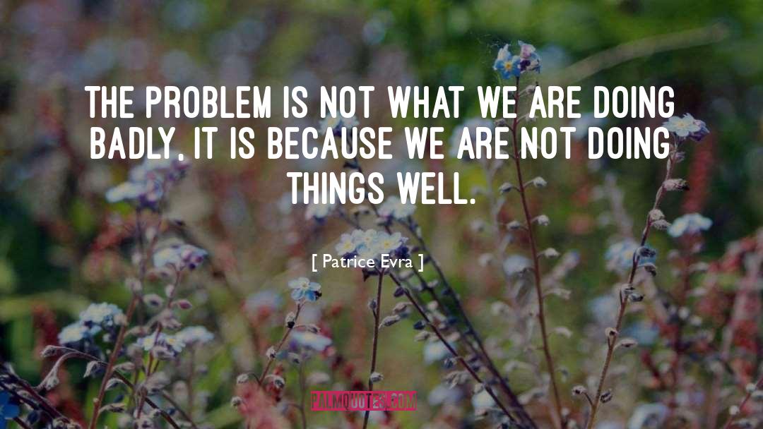 What We Are quotes by Patrice Evra