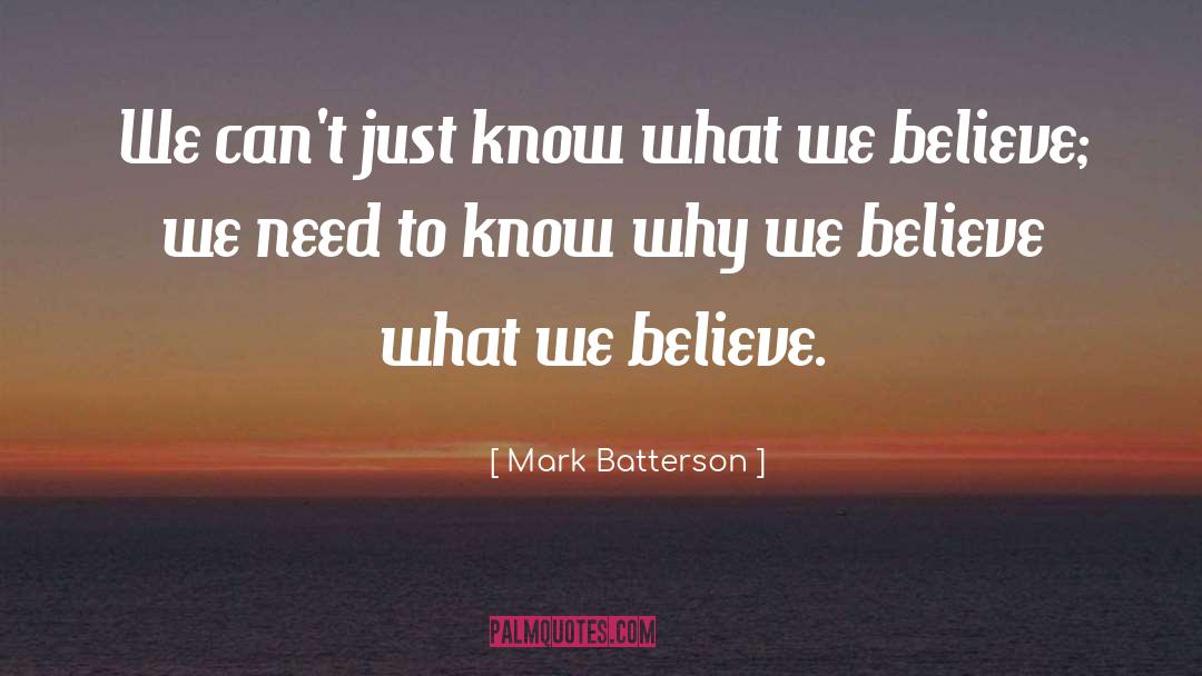 What We Believe quotes by Mark Batterson