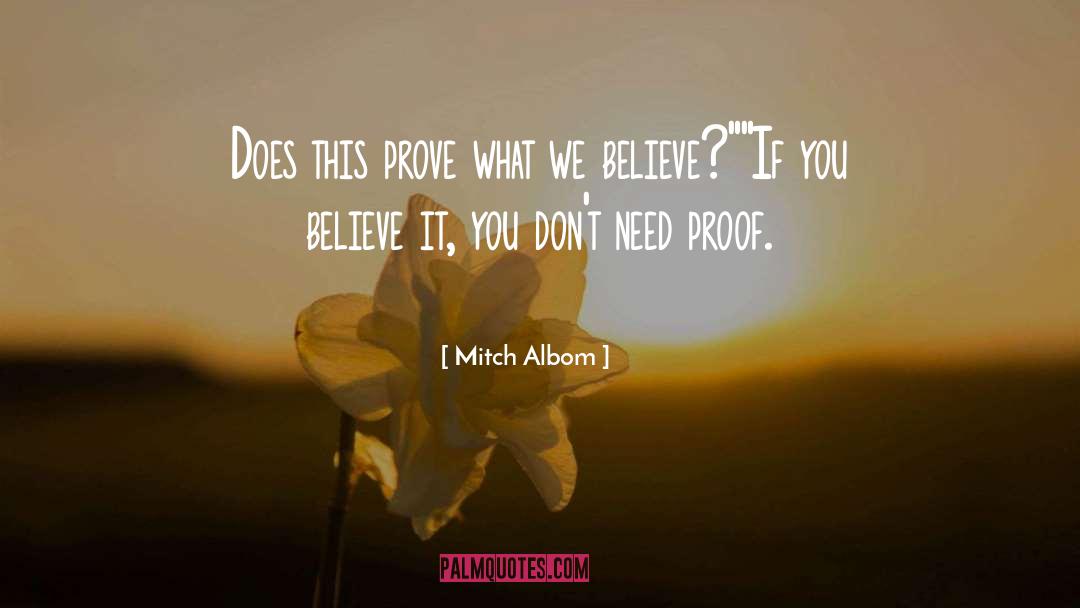 What We Believe quotes by Mitch Albom