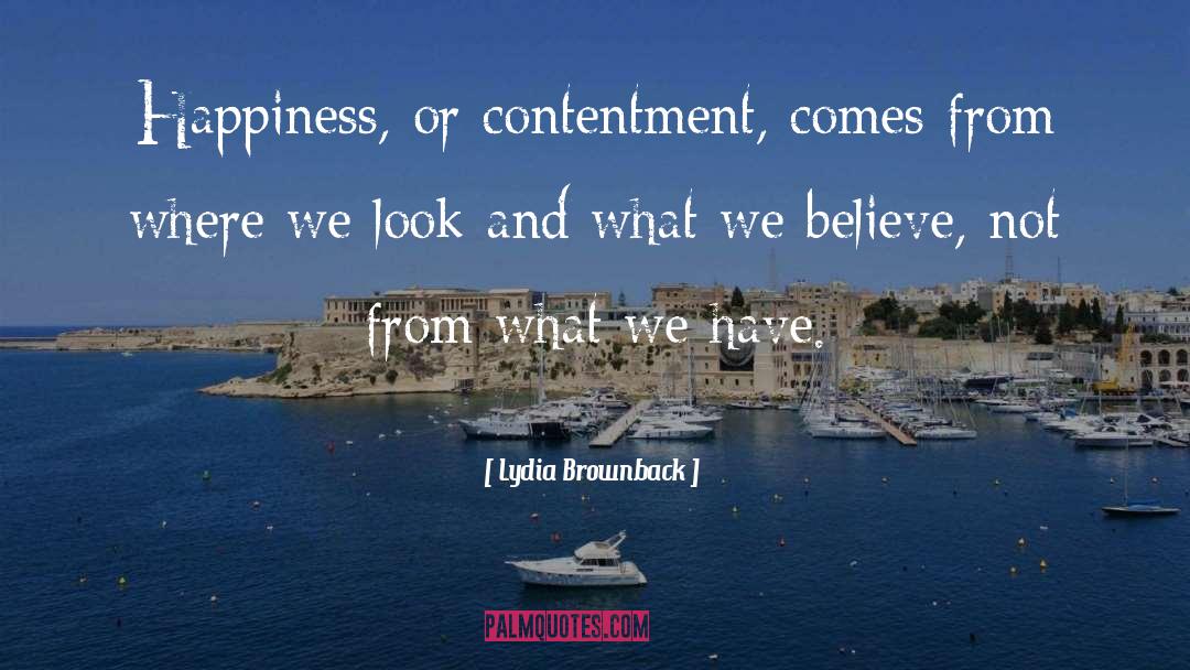 What We Believe quotes by Lydia Brownback