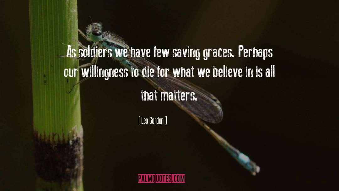 What We Believe quotes by Leo Gordon