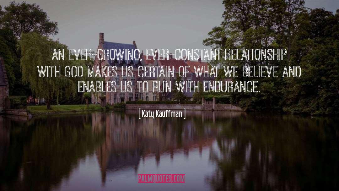 What We Believe quotes by Katy Kauffman