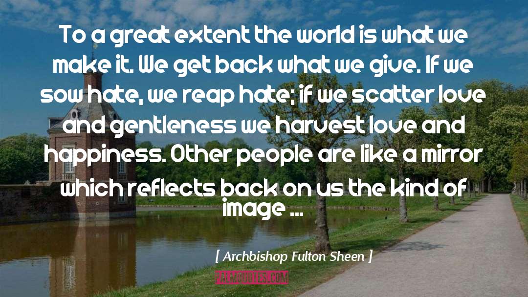 What We Give quotes by Archbishop Fulton Sheen