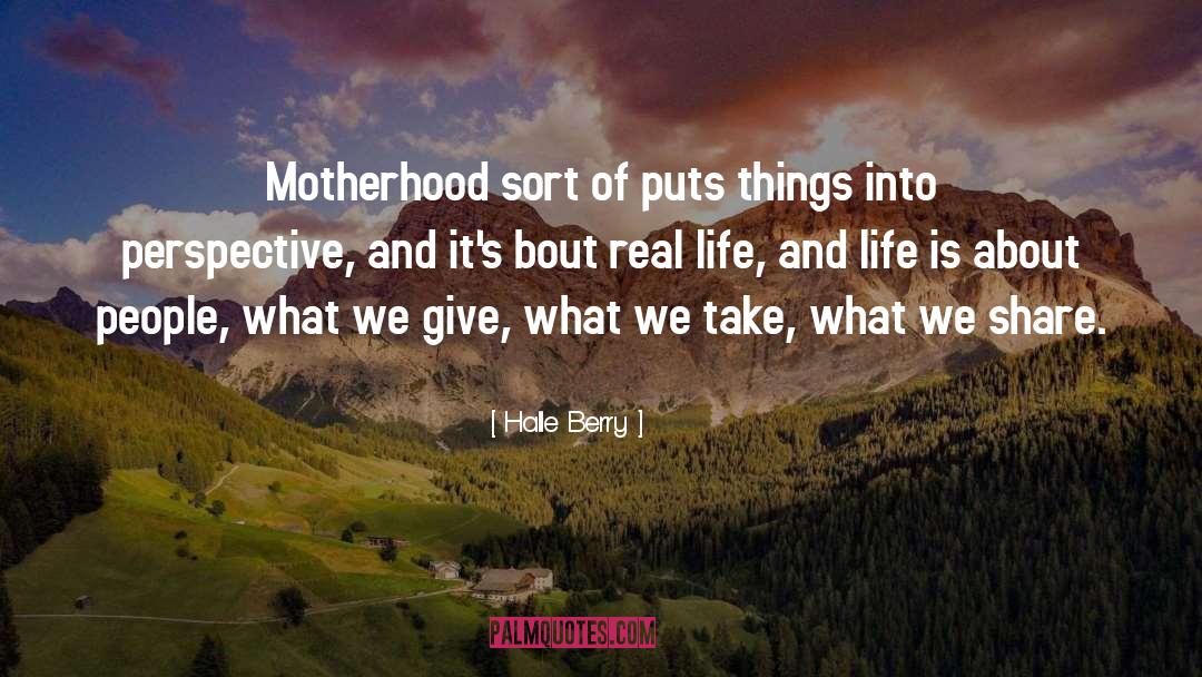 What We Give quotes by Halle Berry
