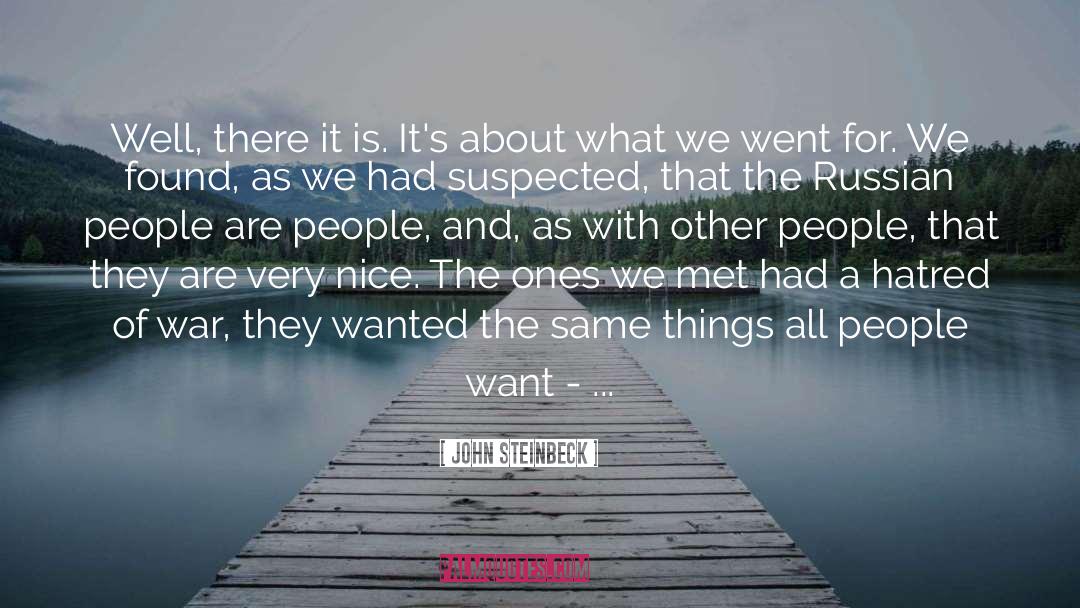 What We Hear quotes by John Steinbeck