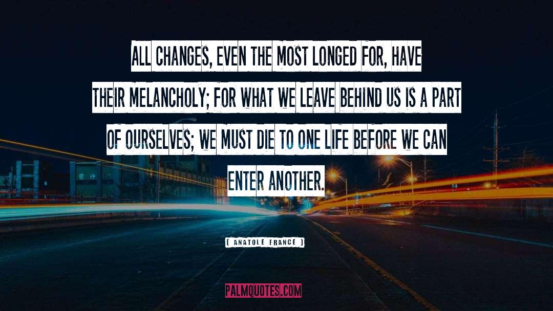 What We Leave Behind quotes by Anatole France