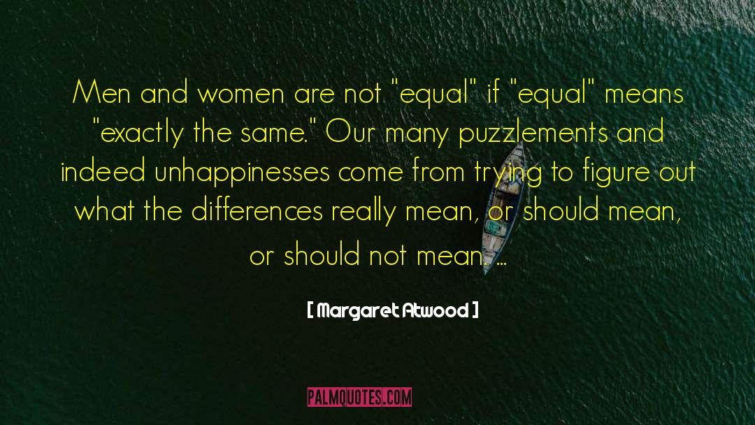 What Women Really Want quotes by Margaret Atwood