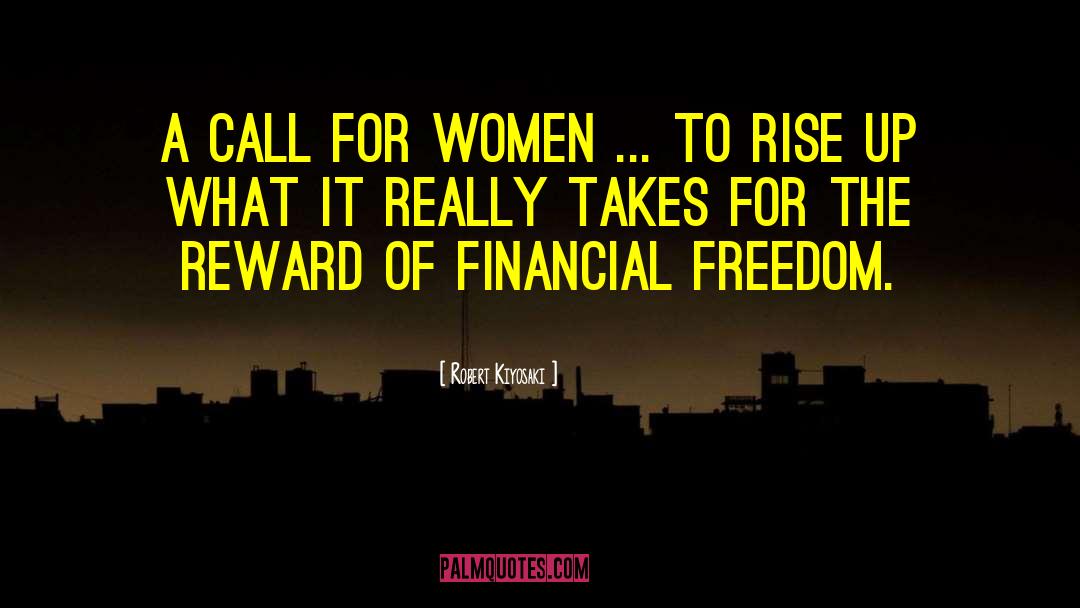 What Women Really Want quotes by Robert Kiyosaki