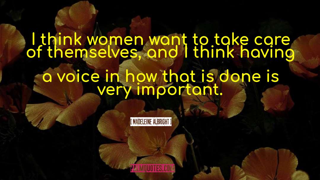 What Women Want quotes by Madeleine Albright