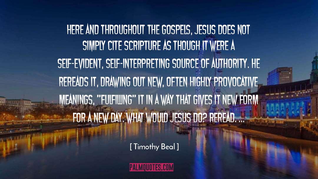 What Would Jesus Do quotes by Timothy Beal