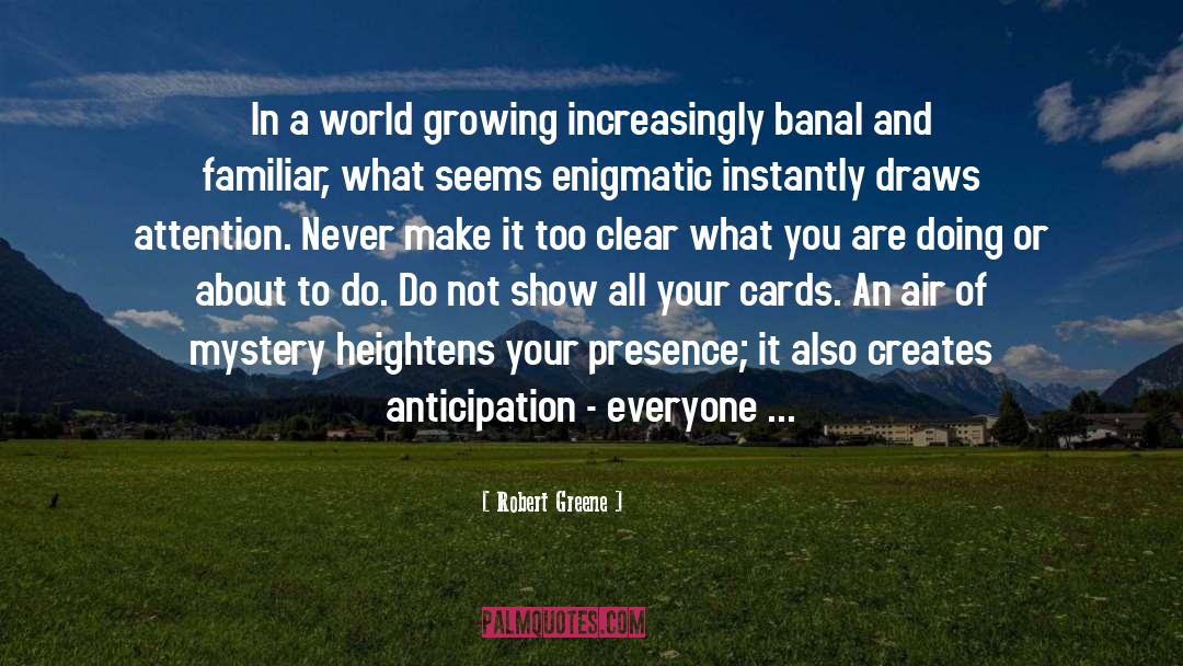 What You Are quotes by Robert Greene