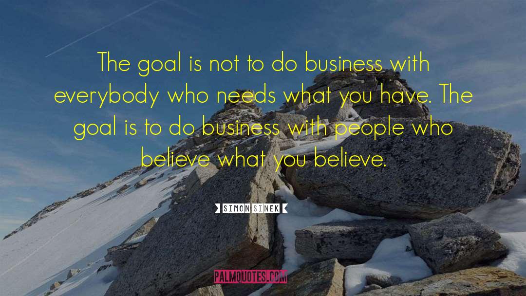 What You Believe quotes by Simon Sinek