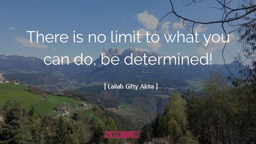 What You Can Do quotes by Lailah Gifty Akita