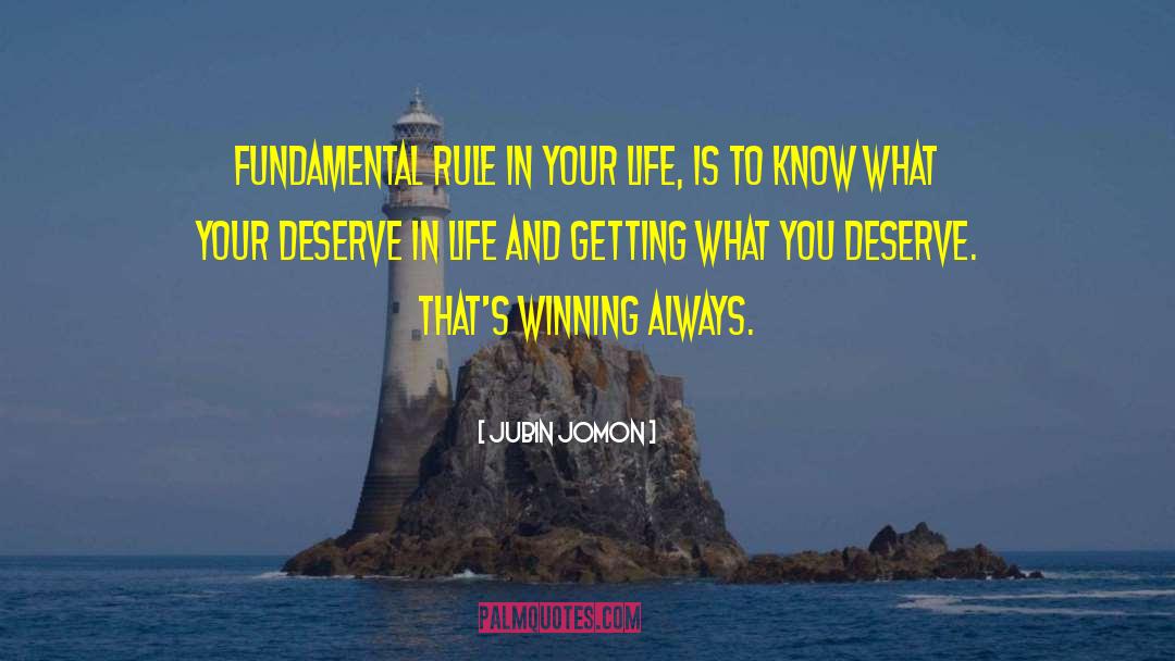 What You Deserve quotes by Jubin Jomon