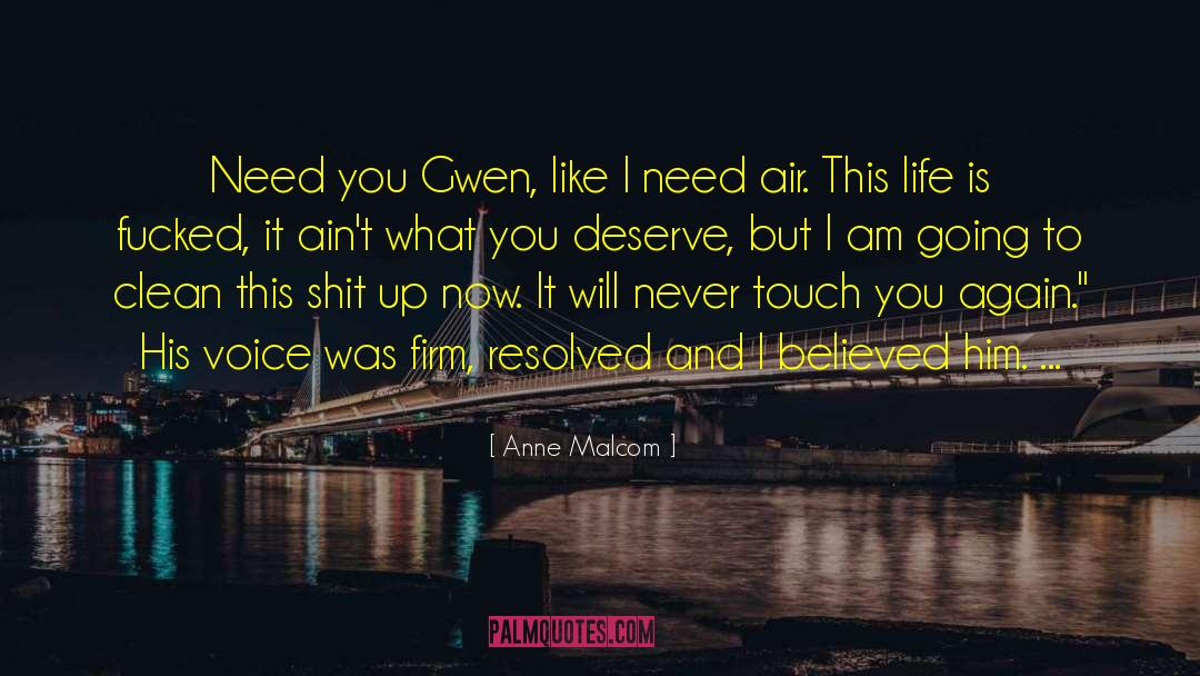 What You Deserve quotes by Anne Malcom