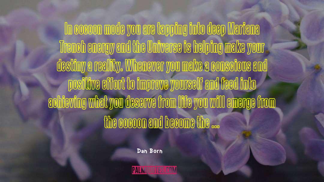 What You Deserve quotes by Dan Born