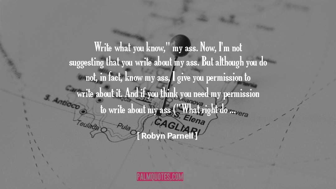 What You Know quotes by Robyn Parnell