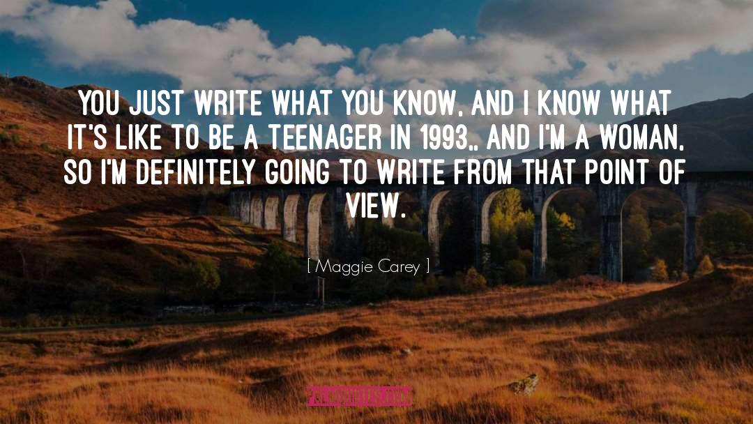 What You Know quotes by Maggie Carey