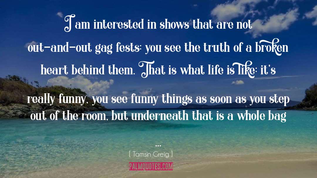What You See Is Not Real quotes by Tamsin Greig