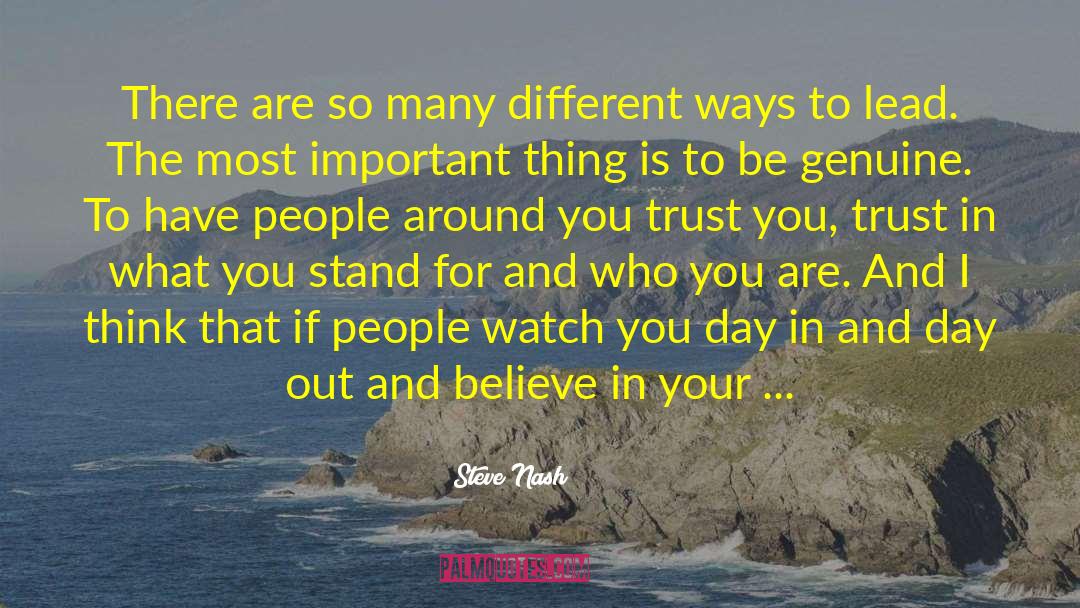 What You Stand For quotes by Steve Nash
