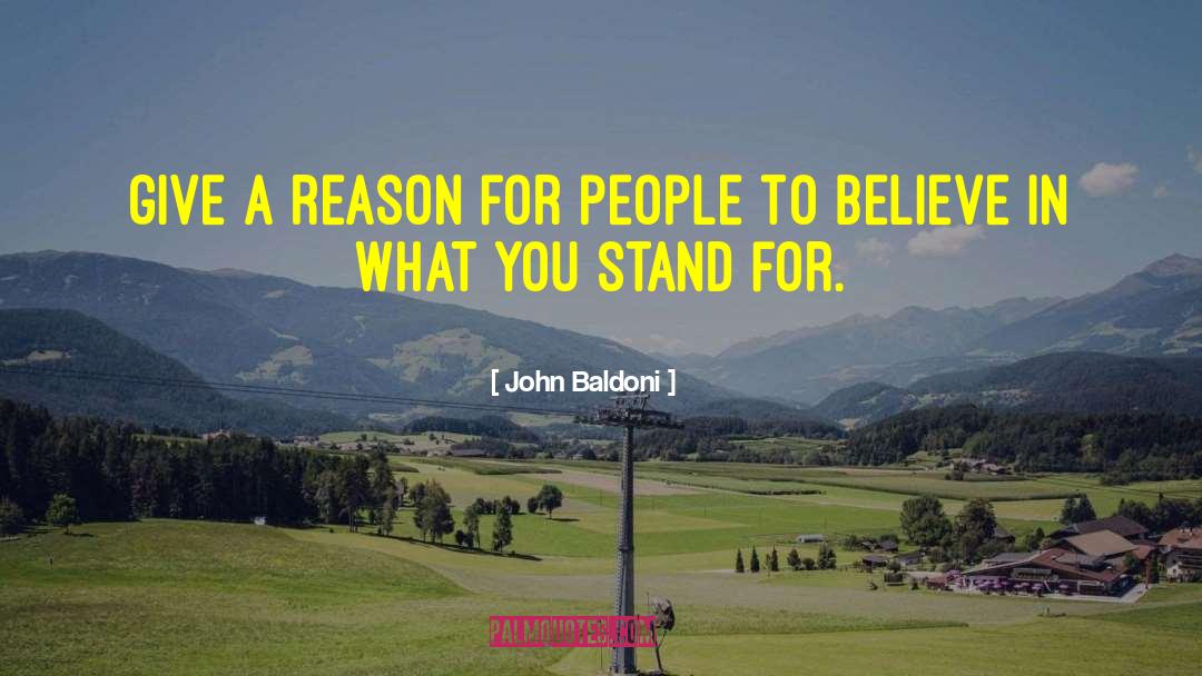 What You Stand For quotes by John Baldoni