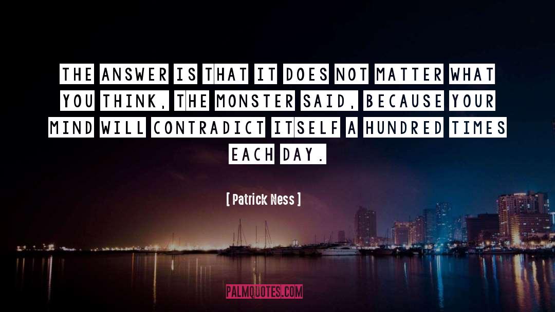 What You Think quotes by Patrick Ness