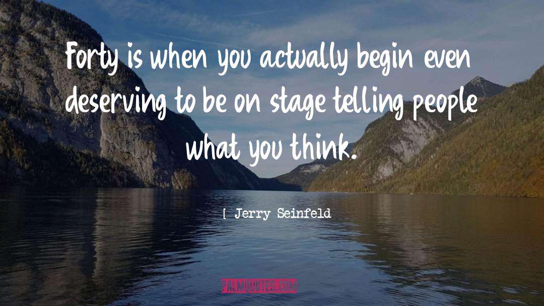 What You Think quotes by Jerry Seinfeld