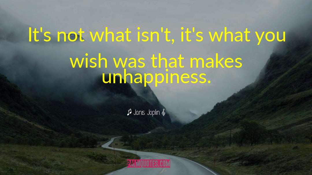 What You Wish quotes by Janis Joplin