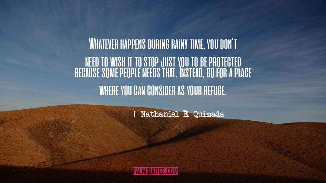 Whatever Happens quotes by Nathaniel E. Quimada