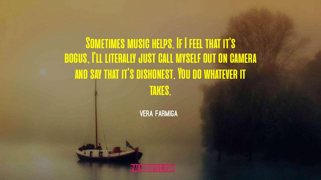 Whatever It Takes quotes by Vera Farmiga