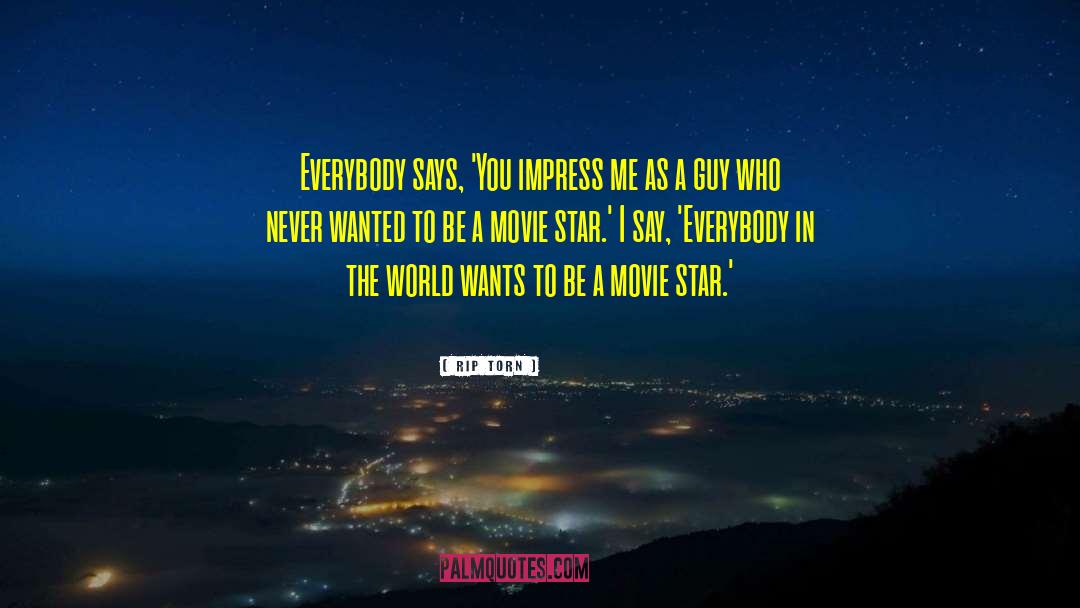 Whatever Lola Wants Movie quotes by Rip Torn