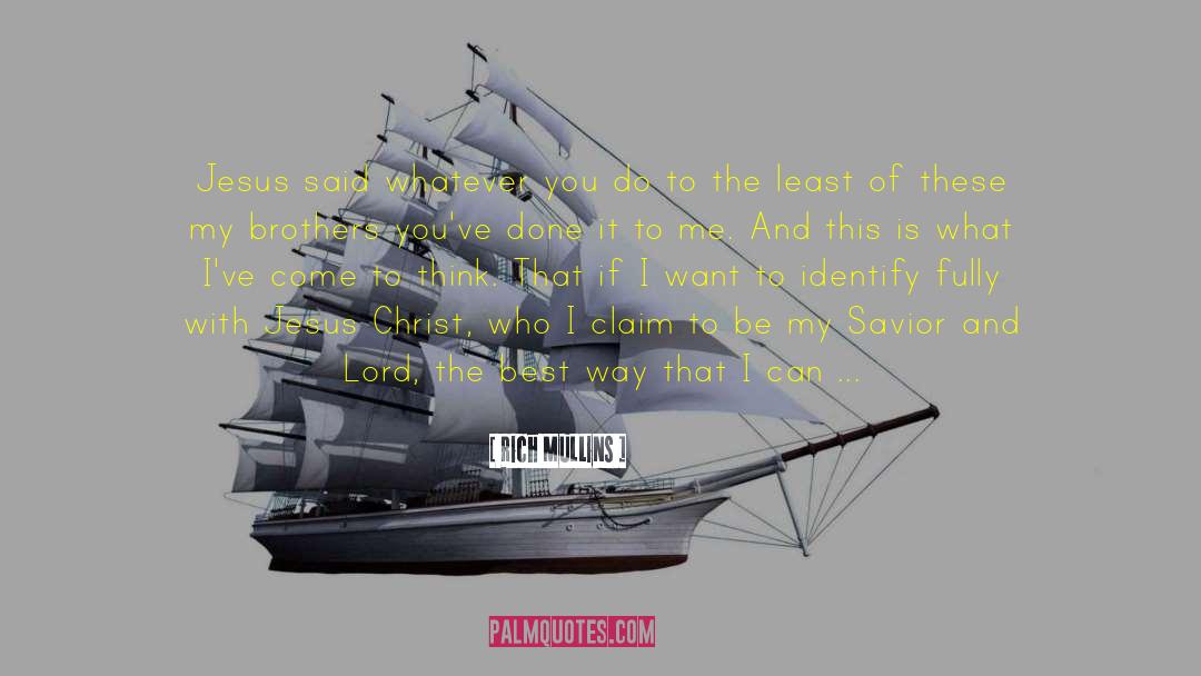 Whatever You Do quotes by Rich Mullins