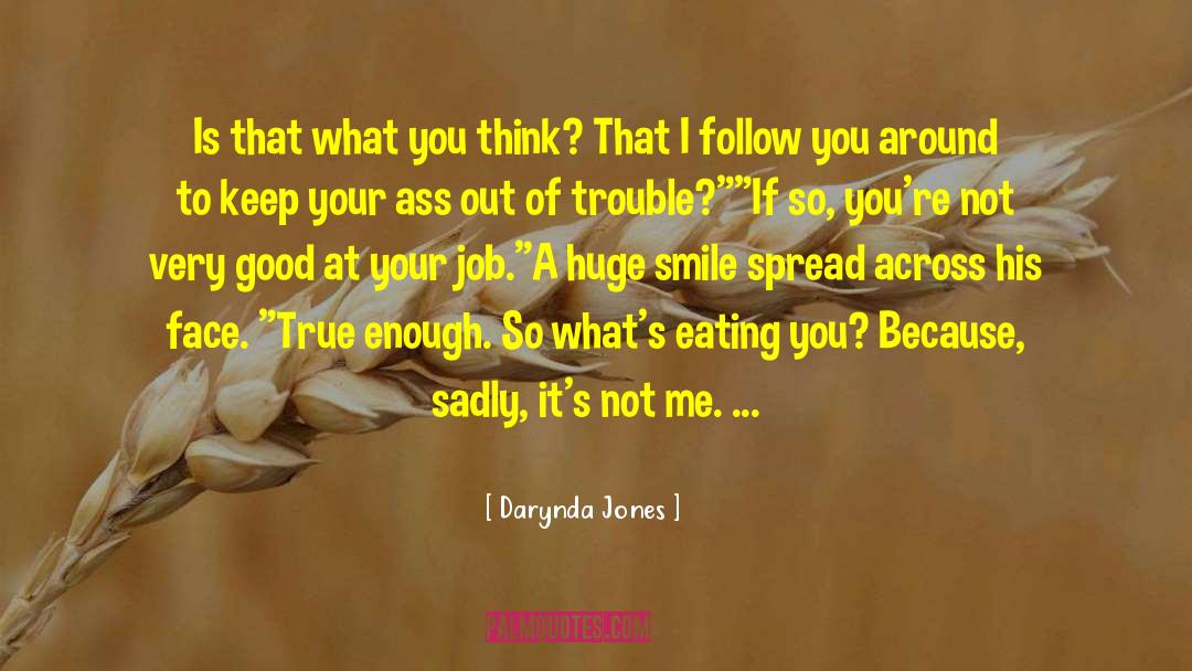 Whats Eating You quotes by Darynda Jones