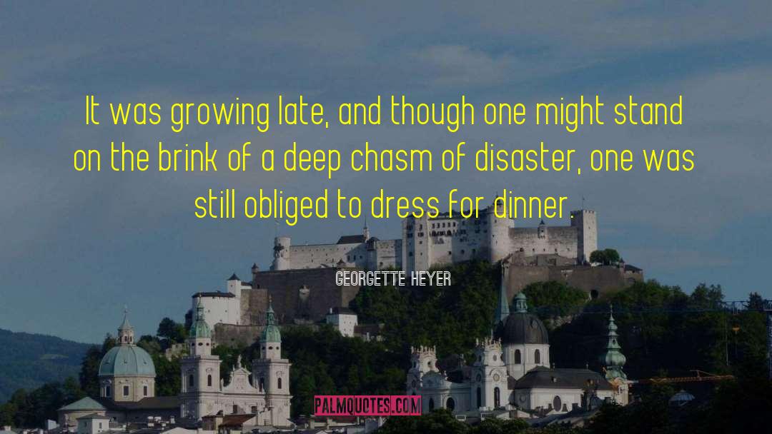 Whats For Dinner Tonight quotes by Georgette Heyer